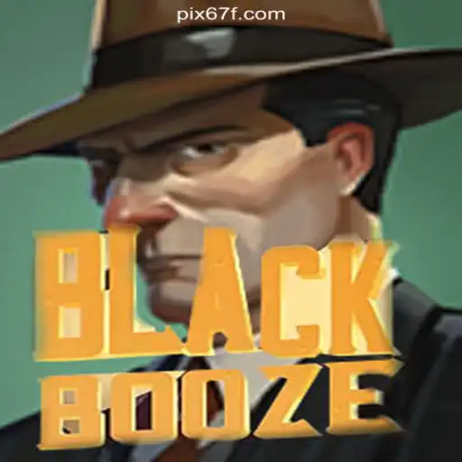 Discover BlackBooze: An Exciting Gaming Experience on 67F.COM platform-Oficial Slots Brasil #1