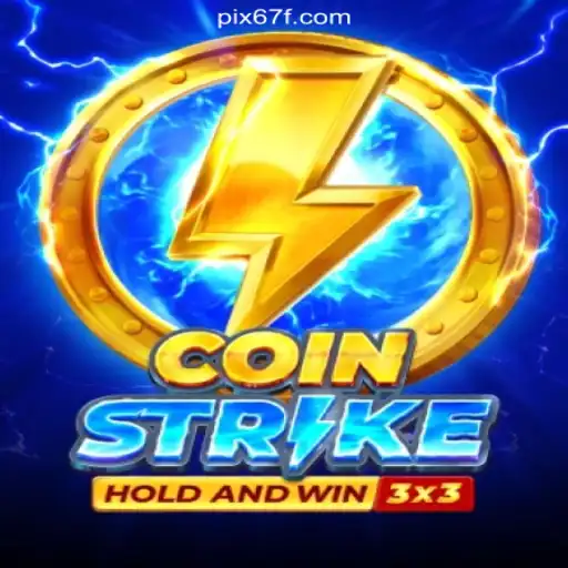 Coinstrike: Discover the Thrill of 67F.COM's Latest Slot Game