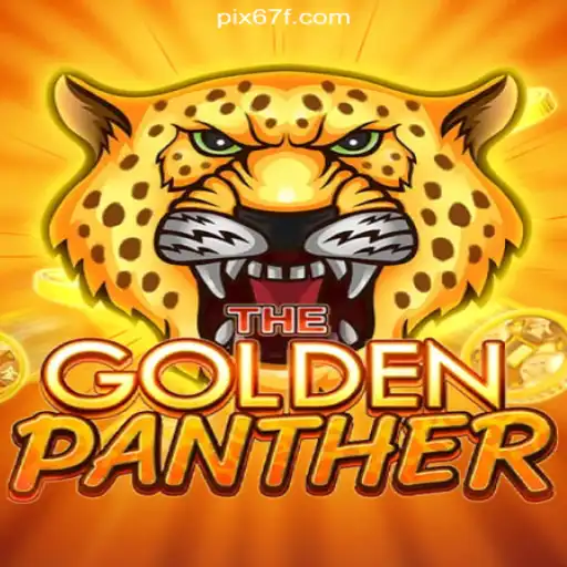 Discover the Thrilling World of GOLDENPANTHER on 67F.COM Platform: The Leading Slot Game in Brazil