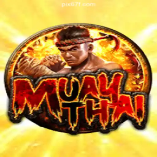MuayThai: A Thrilling Journey into Martial Arts-Themed Gaming on 67F.COM