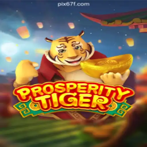 Discover ProsperityTiger: A Premier Slot Game on 67F.COM Platform in Brazil
