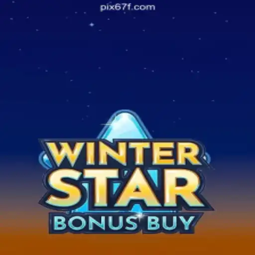 Discover the Exciting World of WinterStarBonusBuy on 67F.COM Platform